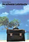 Product Image: Die schwarze Ledertasche: Roman