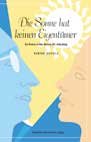 Die Sonne hat keinen Eigentümer: Ein Roman zu Max Stirners 200. Geburtstag Contemporary literature