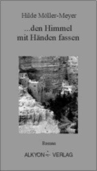 ... den Himmel mit Händen fassen: Roman Fiction