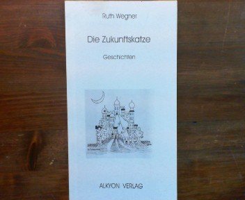 Die Zukunftskatze: Geschichten. Hrsg. v. Rudolf Stirn Fiction