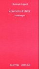 Zerebellis Fehler: Erzählungen: Erzählungen II. Hrsg. v. Rudolf Stirn Fiction