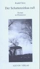 Der Schattenzirkus ruft: Roman in Miniaturen Fiction