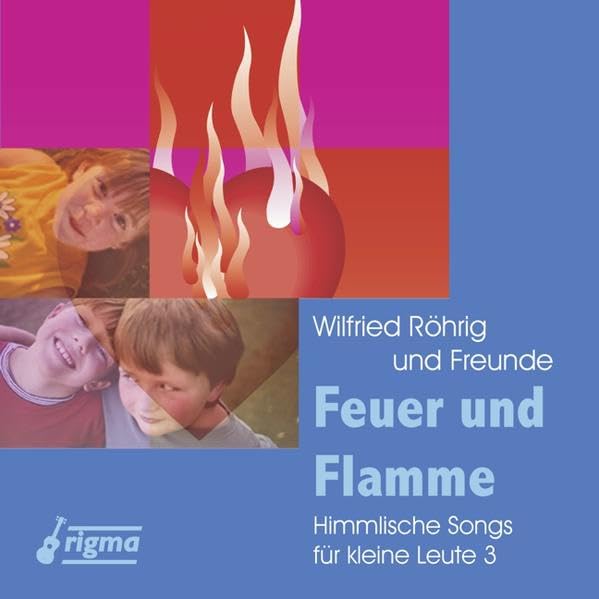 Feuer und Flamme: Himmlische Songs für kleine Leute 3 Leisure, Home & Garden