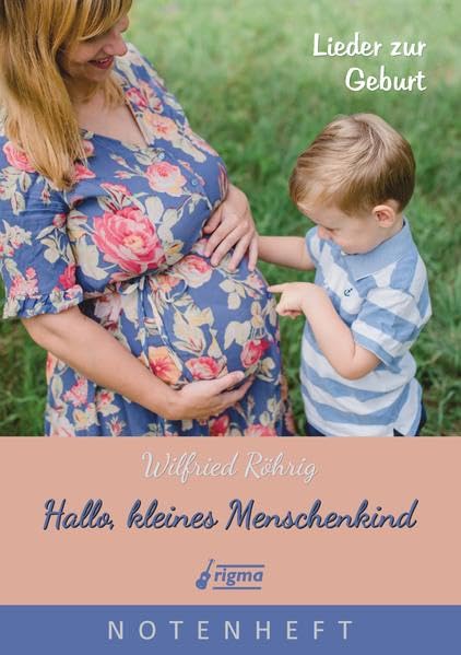 Hallo, kleines Menschenkind: Lieder zur Geburt - Notenheft Contemporary literature