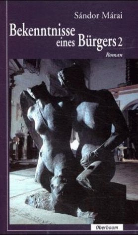 Bekenntnisse eines Bürgers, Bd.2: Roman Fiction