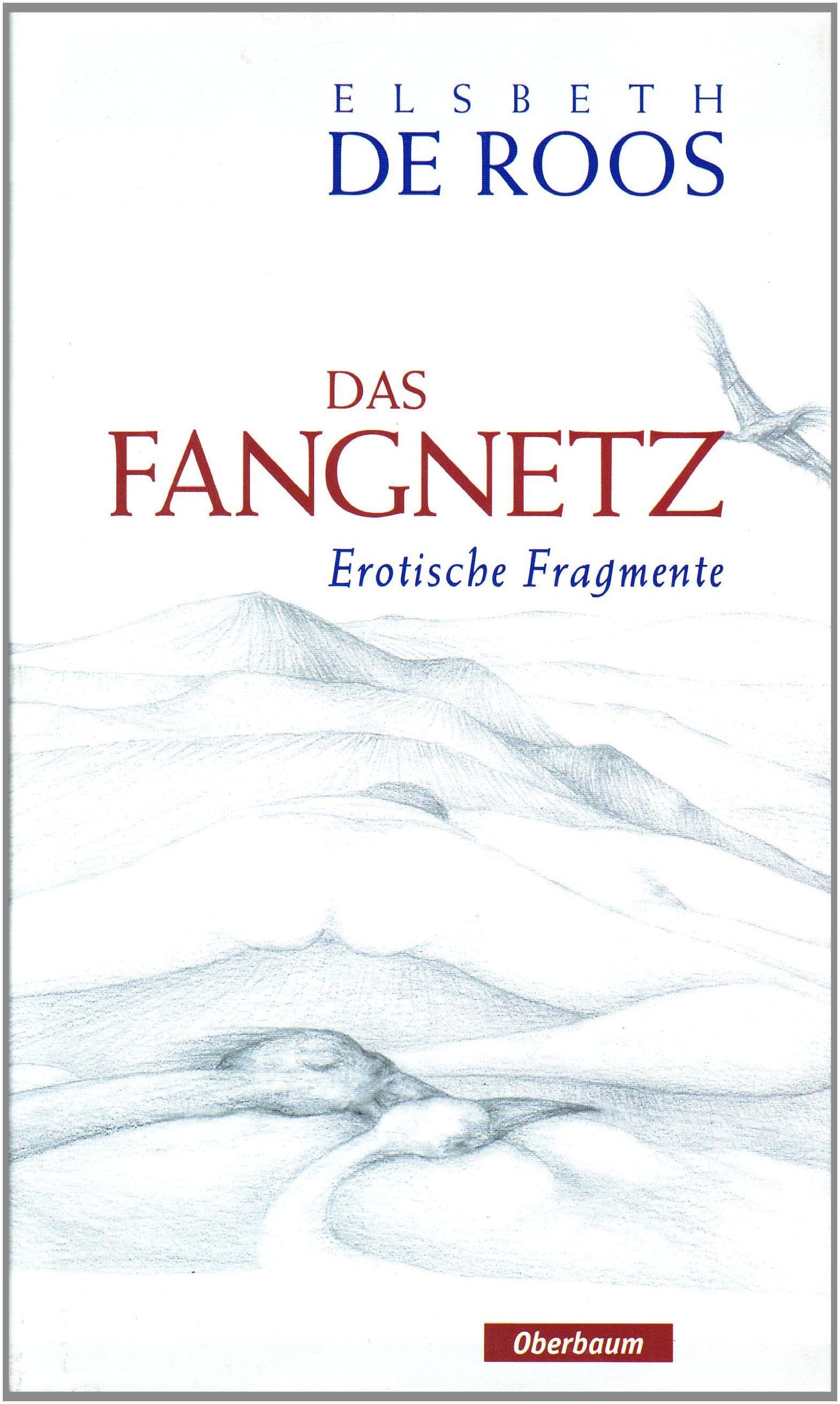 Das Fangnetz: Erotische Fragmente Calendars