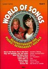 World of Songs, Piano & Keyboards, Bd.2, Your'e my Heart (Modern Talking), Sag' mir quando, sag' mir wann (Dieter Thomas Kuhn), Wish you were here (Rednex), Happ Manga