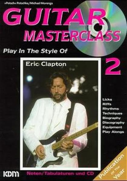 Guitar Masterclass, m. CD-Audio, Bd.2, Play In The Style Of Eric Clapton, m. CD-Audio Pop culture