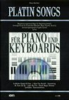 Platin Songs für Piano und Keyboards: Registrierungsvorschläge für Begleitautomatik, Arrangements für (Keyboard-)Ensemble (Melodie, Bass, Chords, Drums), Schwierigkeitsgrad-Angabe, Lyrics Sheet Music