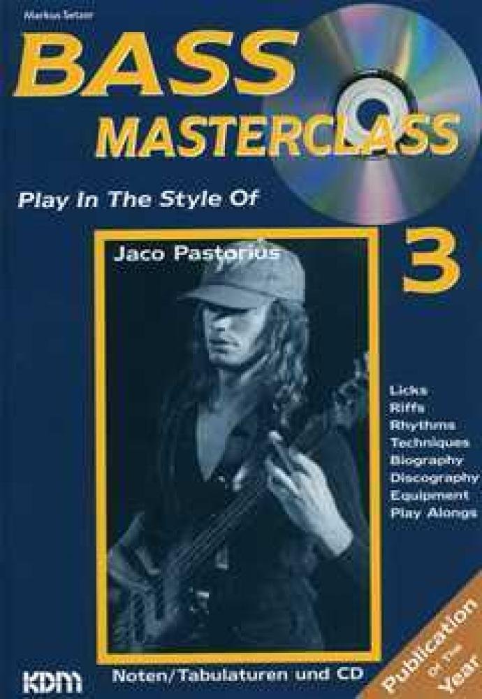 Bass Masterclass, m. Audio-CDs, Bd.3, Play in the Style of Jaco Pastorius, m. Audio-CD Sheet Music