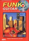 Funk Guitar Compact: Rhythms, Riffs, Licks und Play Alongs. Im Stile von: Chic, Prince, David Sanborn u. a. Sheet Music
