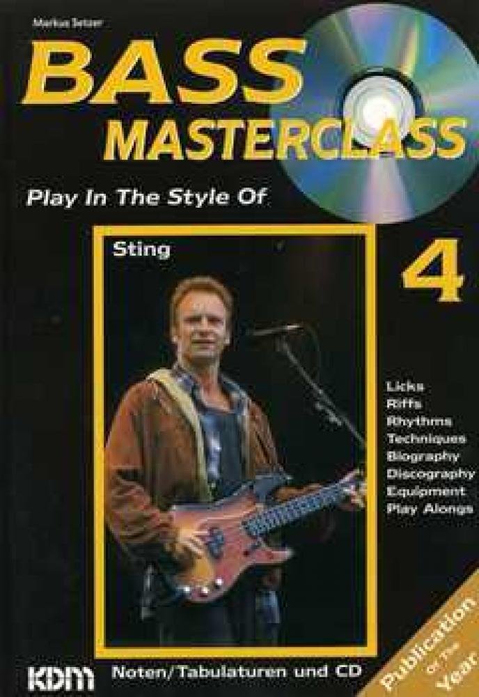 Bass Masterclass, m. Audio-CDs, Bd.4, Play in the Style of Sting, m. Audio-CD Sheet Music