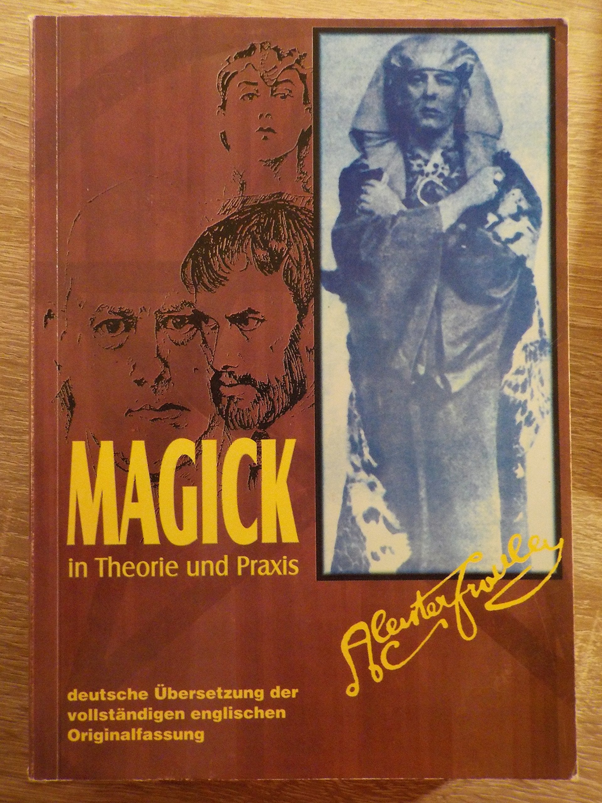 Magick in Theorie und Praxis book