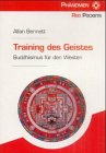 Training des Geistes. Buddhismus für den Westen Lifestyle