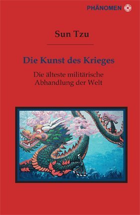 Sun-Tsu über die Kunst des Krieges: Die älteste militärische Abhandlung der Welt University books