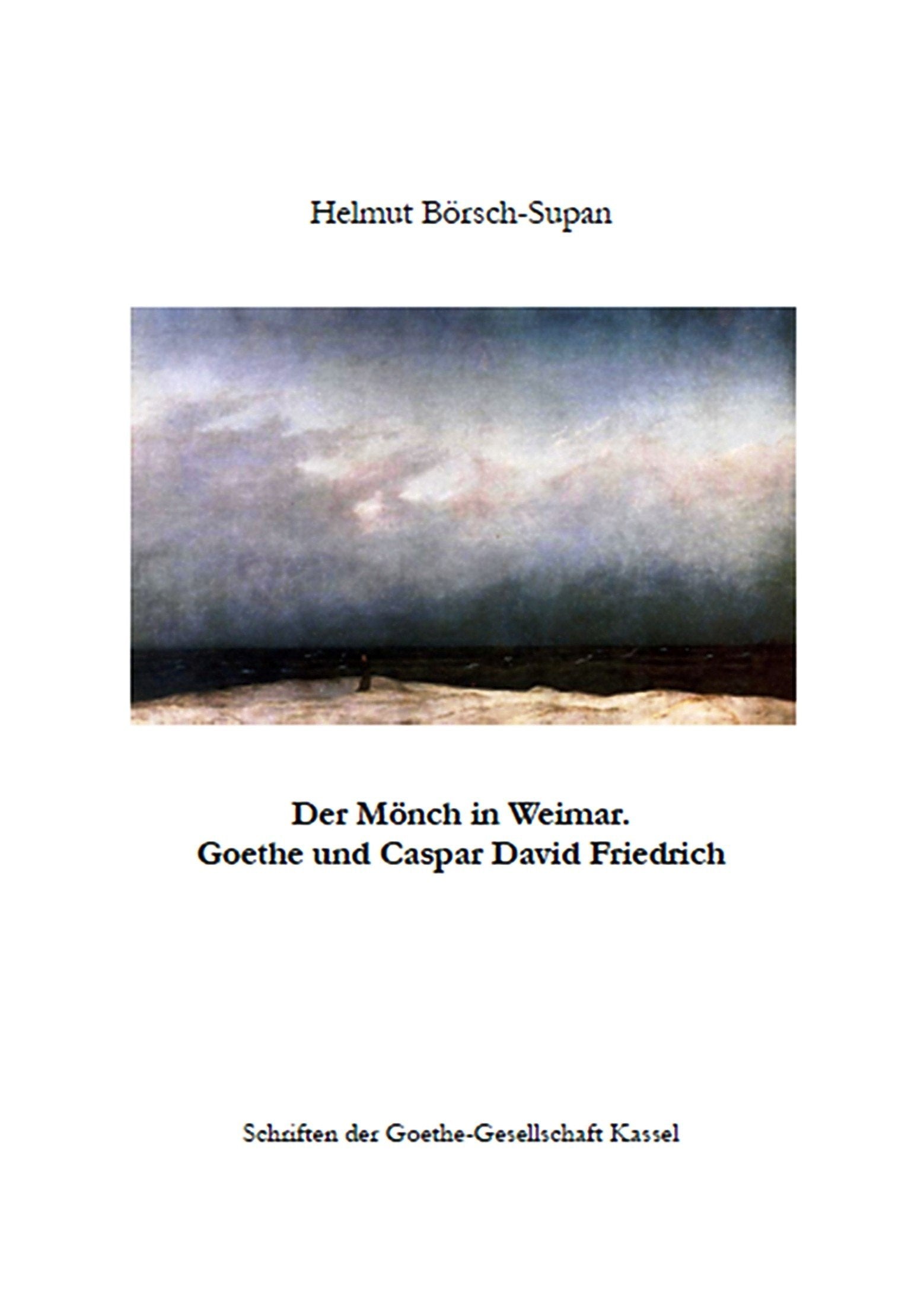 Der Mönch in Weimar: Goethe und Caspar David Friedrich Books