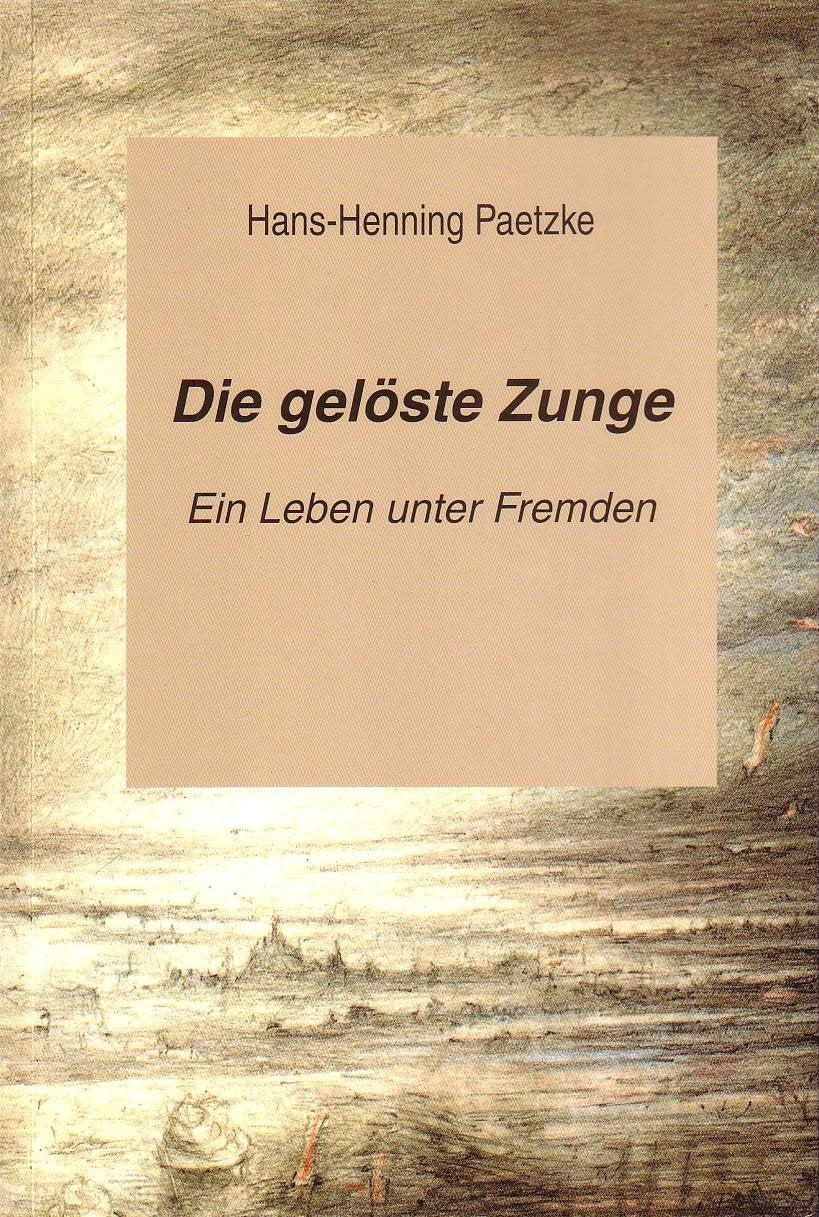 Die gelöste Zunge: Ein Leben unter Fremden Books
