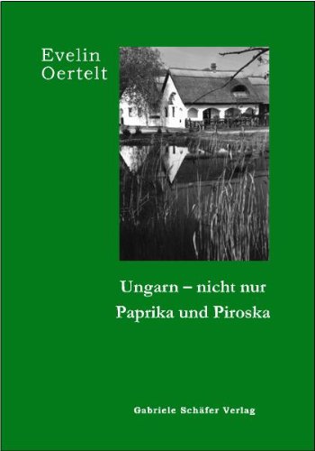 Ungarn - nicht nur Paprika und Piroska Contemporary literature