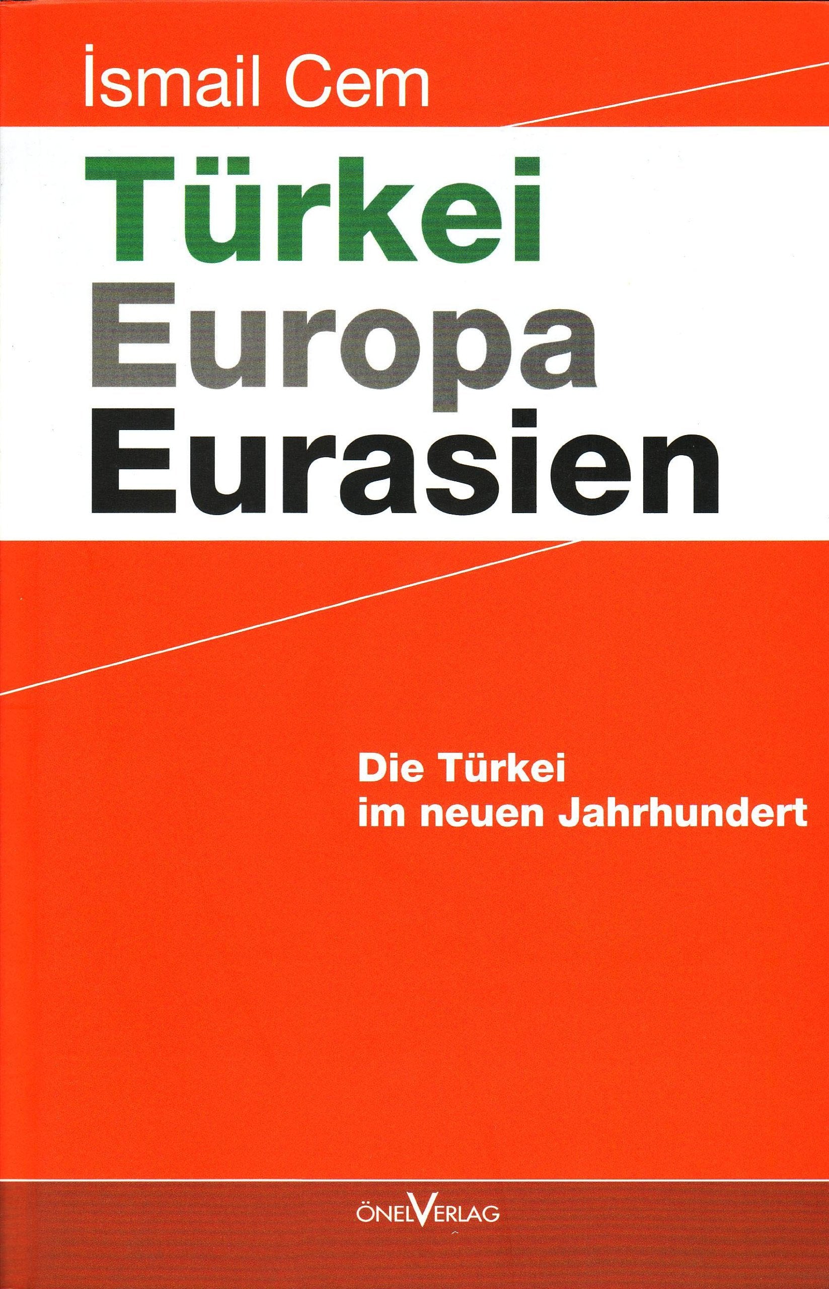 Türkei - Europa - Eurasien: Die Türkei im neuen Jahrhundert Foreign Languages ​​& Dictionaries