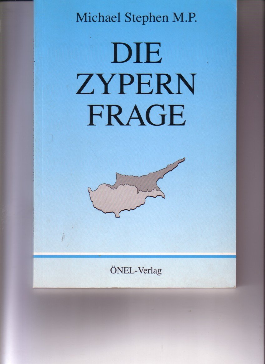 Die Zypernfrage: Hrsg. durch die Britisch-Nordzypern Parlamentariergruppe von Mitgliedern aller Parteien beider Häuser des Parlaments des Vereinigten Königreichs Law