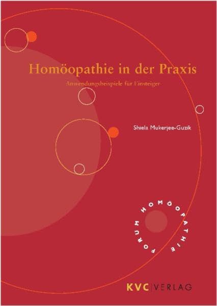 Homöopathie in der Praxis: Anwendungsbeispiele für Einsteiger (Forum Homöopathie) book