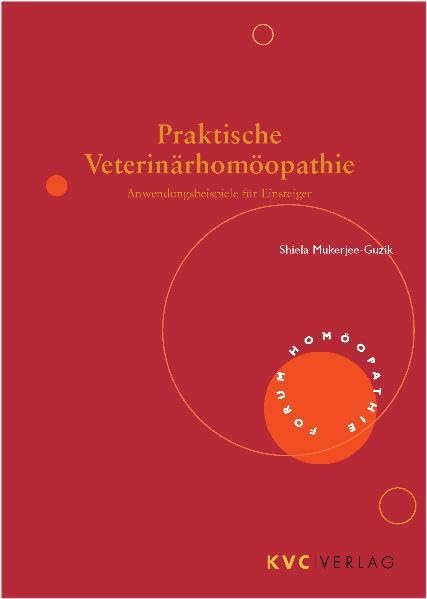 Praktische Veterinärhomöopathie. Anwendungsbeispiele für Einsteiger. Medicine