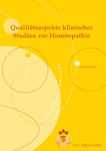 Qualitätsaspekte klinischer Studien zur Homöopathie (edition forschung) Medicine