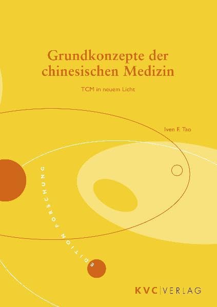 Grundkonzepte der chinesischen Medizin: TCM in neuem Licht book