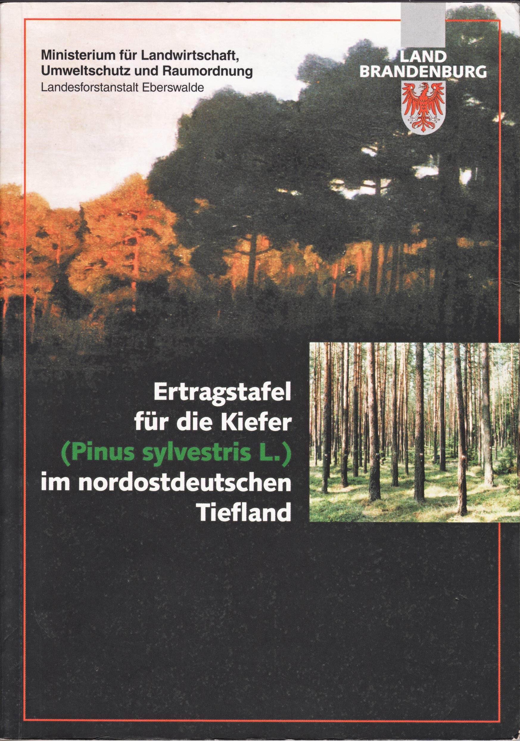Ertragstafel für die Kiefer (Pinus sylvestris, L.) im norddeutschen Tiefland Natural Sciences