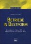 Betriebe in Bestform: Gesundheit, Qualität und Umweltschutz aus einem Guss (Zukunft der Arbeit - Arbeit der Zukunft) Law