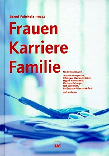 Frauen, Karriere, Familie Law
