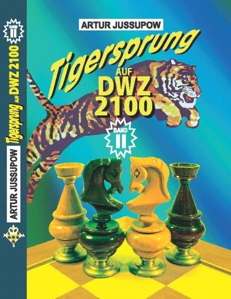 Tigersprung auf DWZ 2100 Leisure & Fun