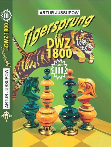 Tigersprung auf DWZ 1800: Band 3 Film, Art & Culture