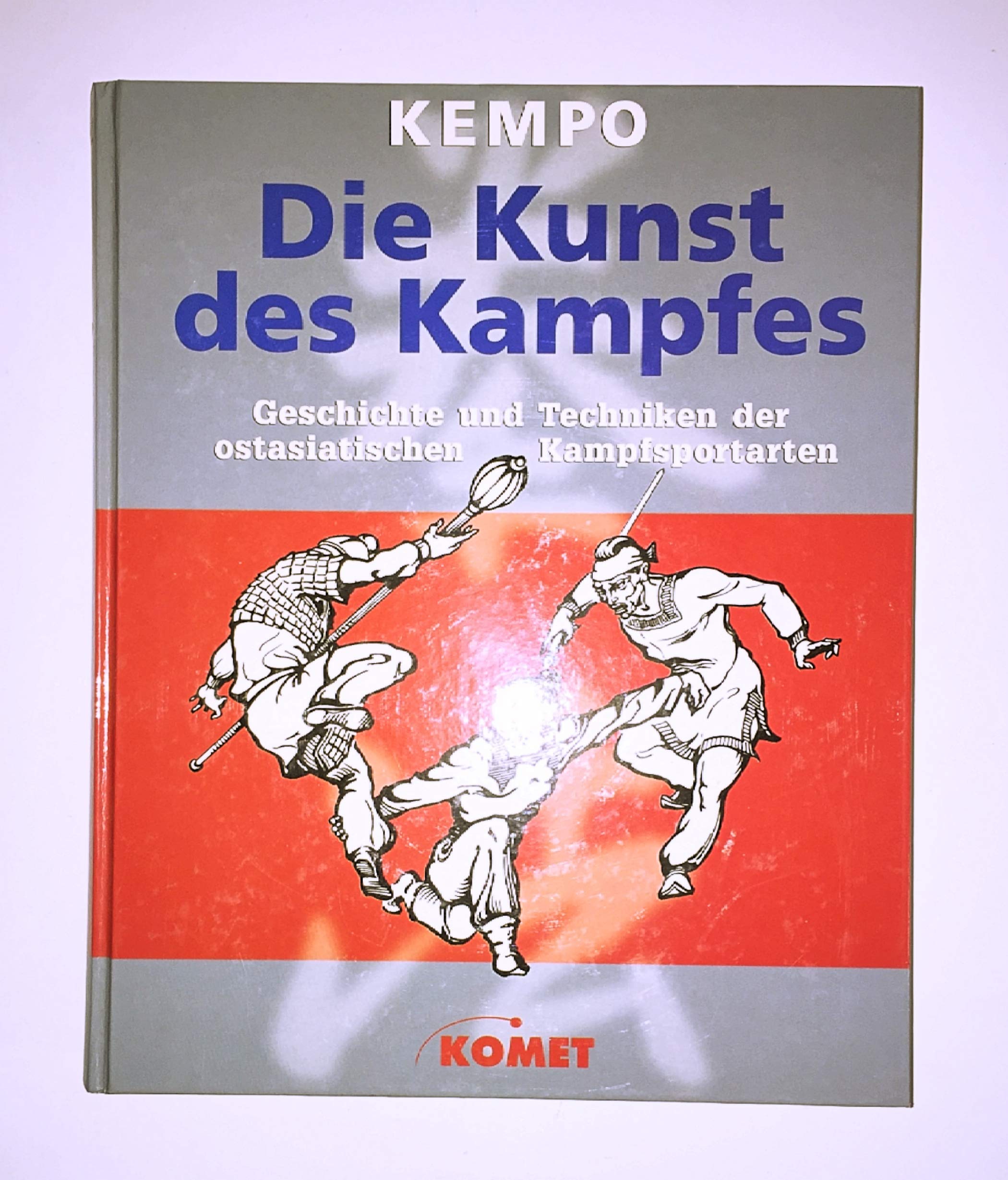 Die Kunst des Kampfes. Kempo. Geschichte und Technik der ostasiatischen Kampfsportarten Books