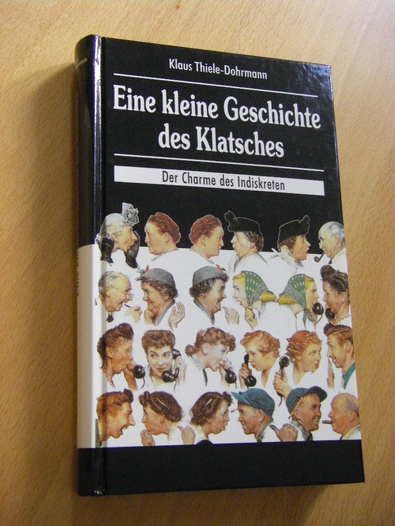 Eine kleine Geschichte des Klatsches. Der Charme des Indiskreten Social Sciences