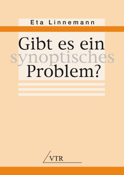 Eta Linnemann - Paket. Gibt es ein synoptisches Problem? Bibelkritik auf dem Prüfstand. Wissenschaft oder Meinung: Gibt es ein synoptisches Problem? (Livre en allemand) book