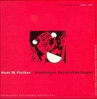 Hamburger Kulturbilderbogen. Eine Kulturgeschichte 1909-1922 Politics & History