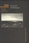 Reisen durch den Mikrokosmos. Berlin und Wien in der bürgerlichen Reiseliteratur um 1800. German history