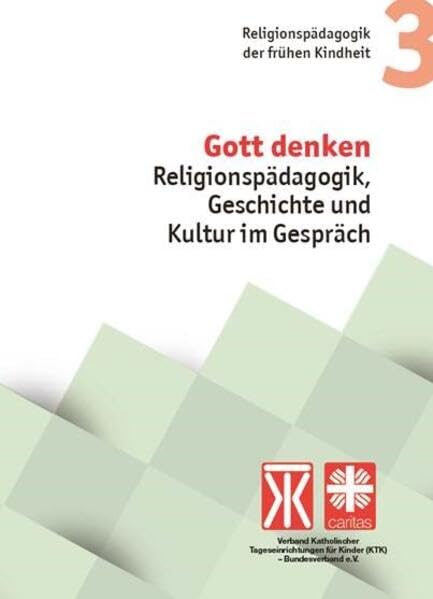 Gott denken: Religionspädagogik, Geschichte und Kultur im Gespräch (Religionspädagogik der frühen Kindheit) Children's books