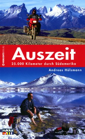 Auszeit: 25.000 KM durch Sudamerika Leisure, Home & Garden