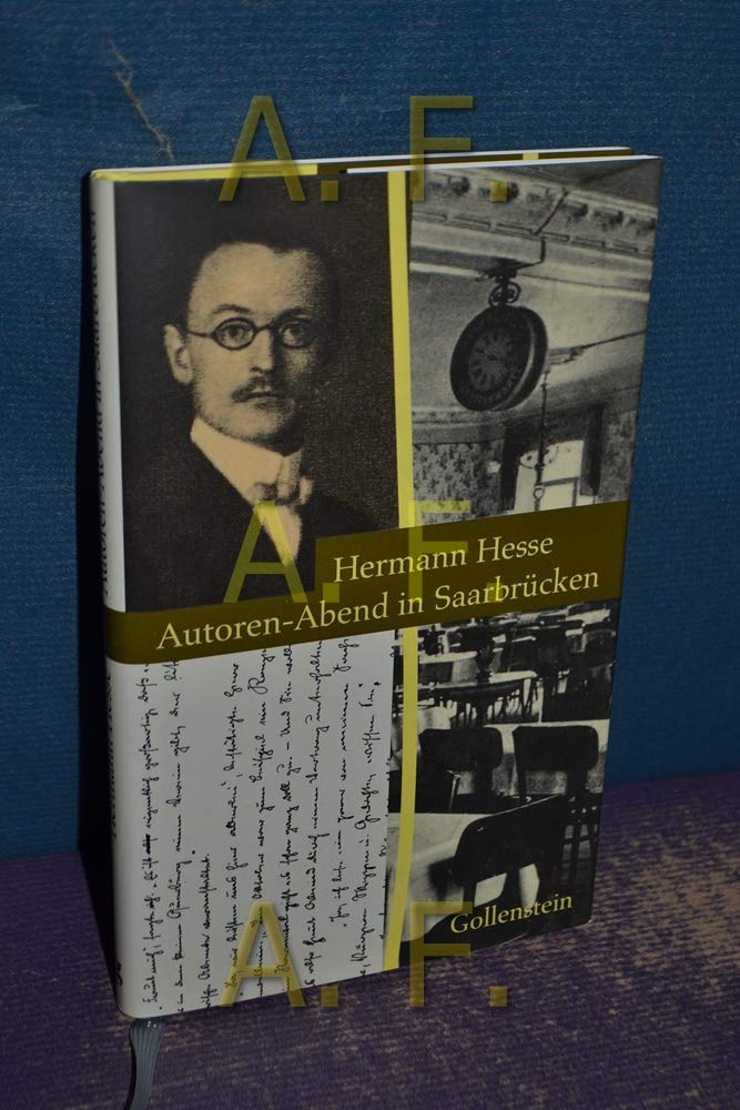 Autoren-Abend in Saarbrücken: Verlauf und Folgen der Lesung vom 22. April 1912. Eine Dokumentation. Mit unveröffentl. Materialien u. e. Nachw. hrsg. v. Ralph Schock Books