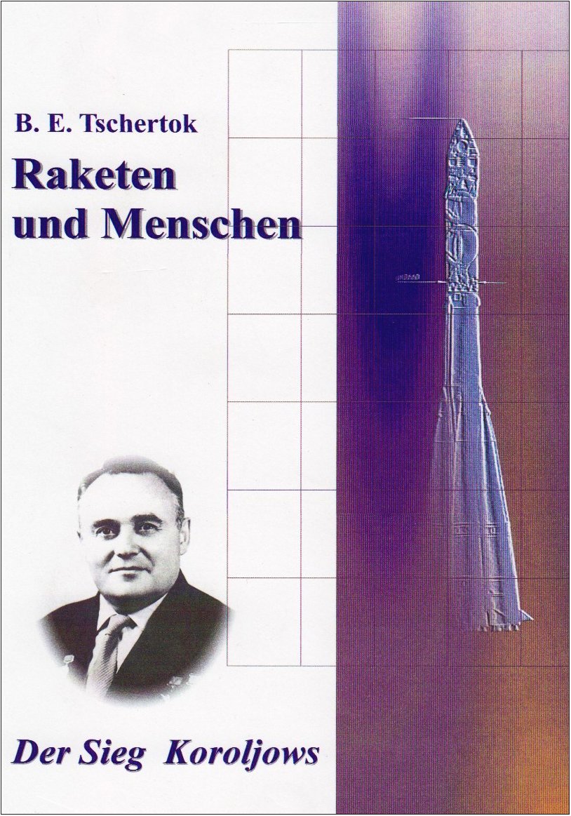 Raketen und Menschen 02. Der Sieg Koroljows Business & Technology