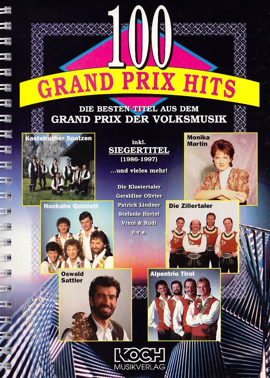 100 Grand Prix Hits, Liederbuch: Die besten Titel aus dem Grand Prix der Volksmusik. Melodiestimme mit Text Sheet Music