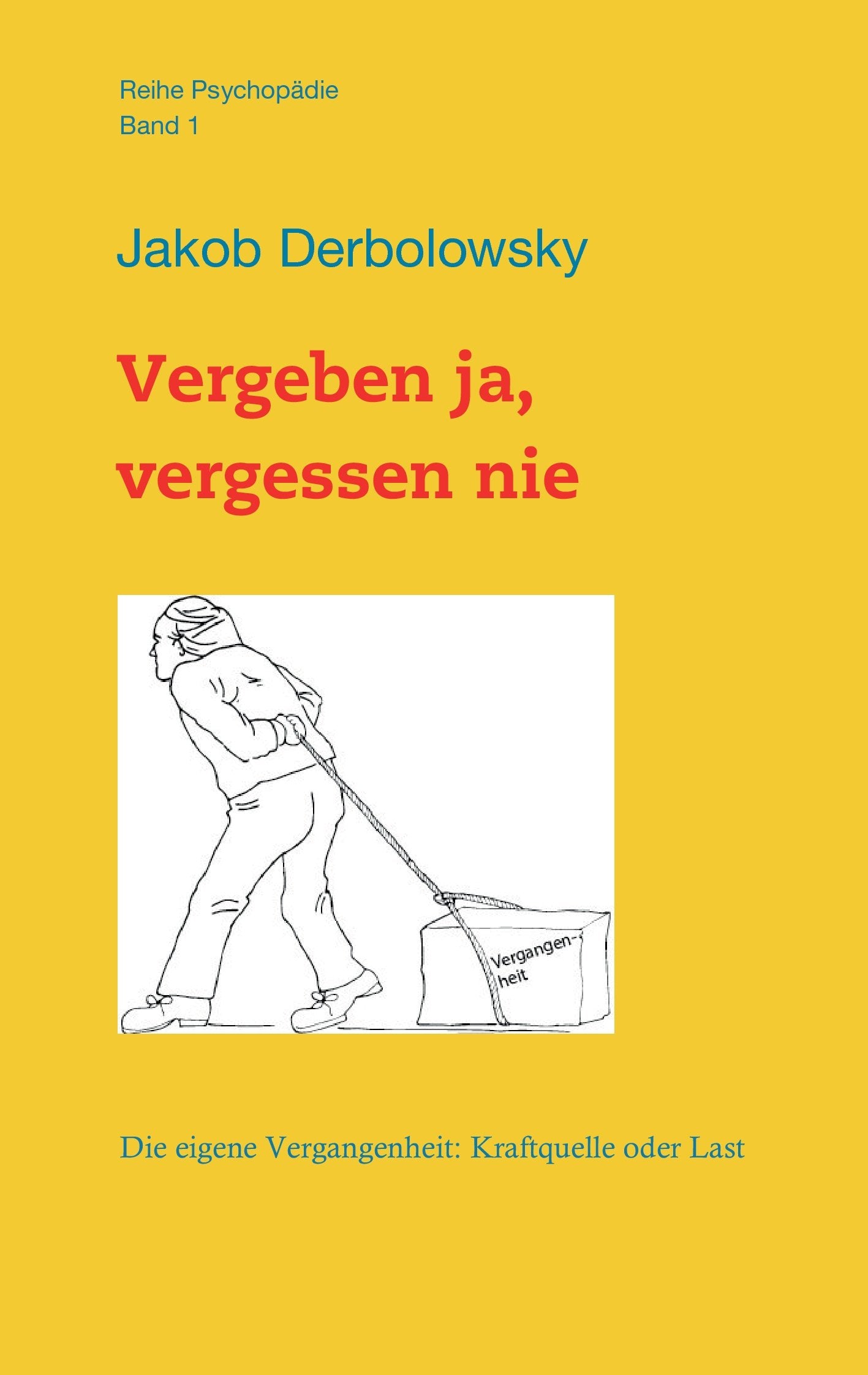 Vergeben ja, vergessen nie book