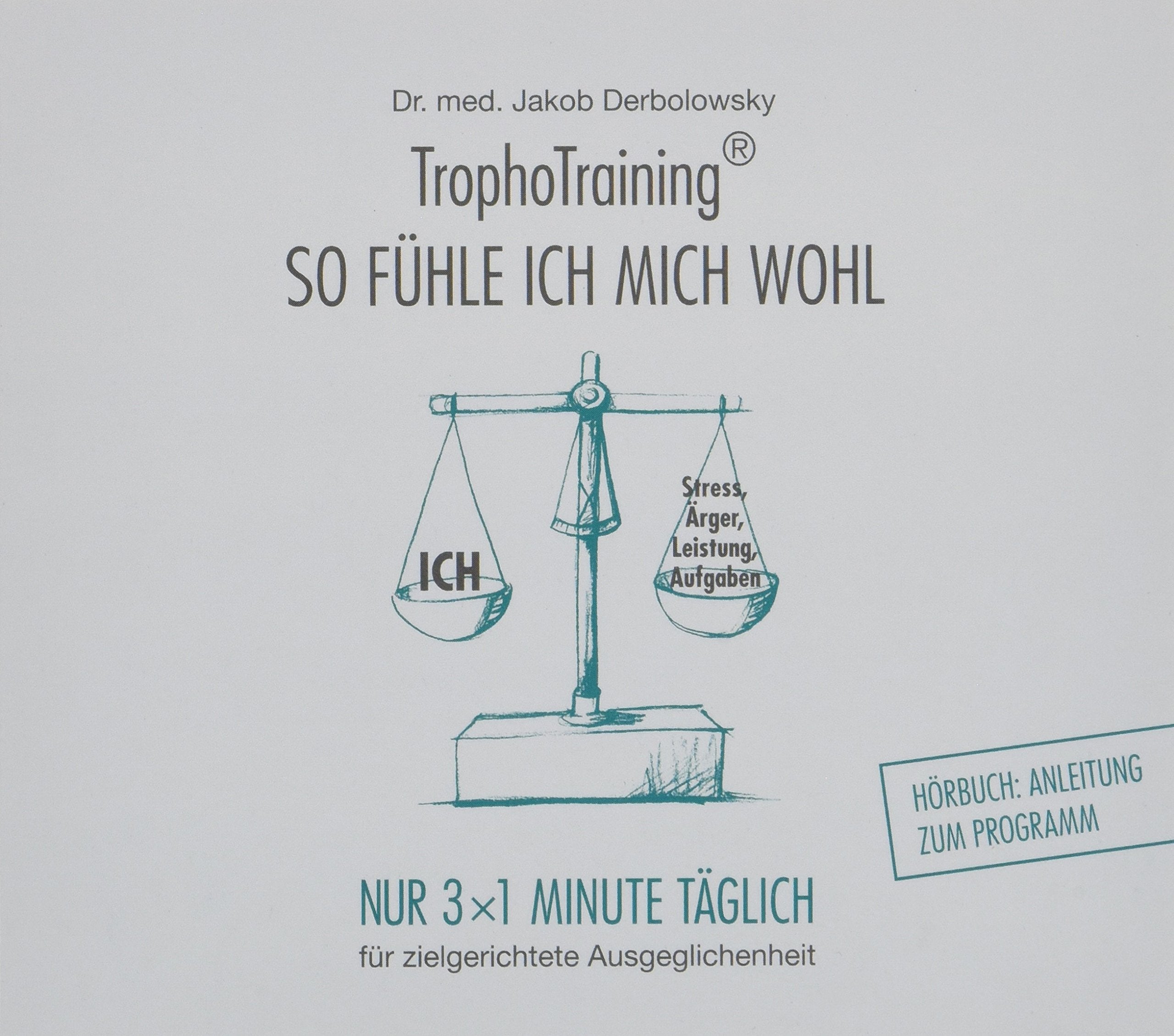 TrophoTraining, So fühle ich mich wohl Religion & Esotericism