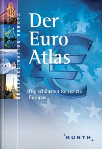 Der Euroatlas: Die schönsten Reiseziele Europas Leisure, Home & Garden