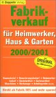 Fabrikverkauf für Heimwerker, Haus und Garten 2000/2001 Leisure, Home & Garden