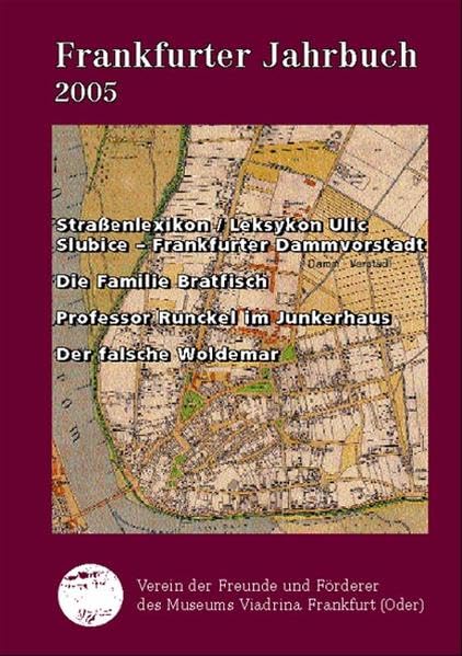 Frankfurter Jahrbuch 2005 Politics & History