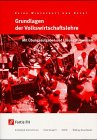 Grundlagen der Volkswirtschaftslehre (Mit Übungsaufgaben und Lösungshinweisen) Books