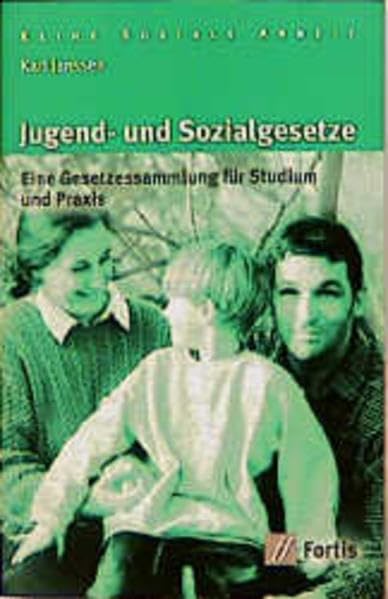 Jugend- und Sozialgesetze: Eine Gesetzessammlung für Studium und Praxis (Soziale Arbeit) Law